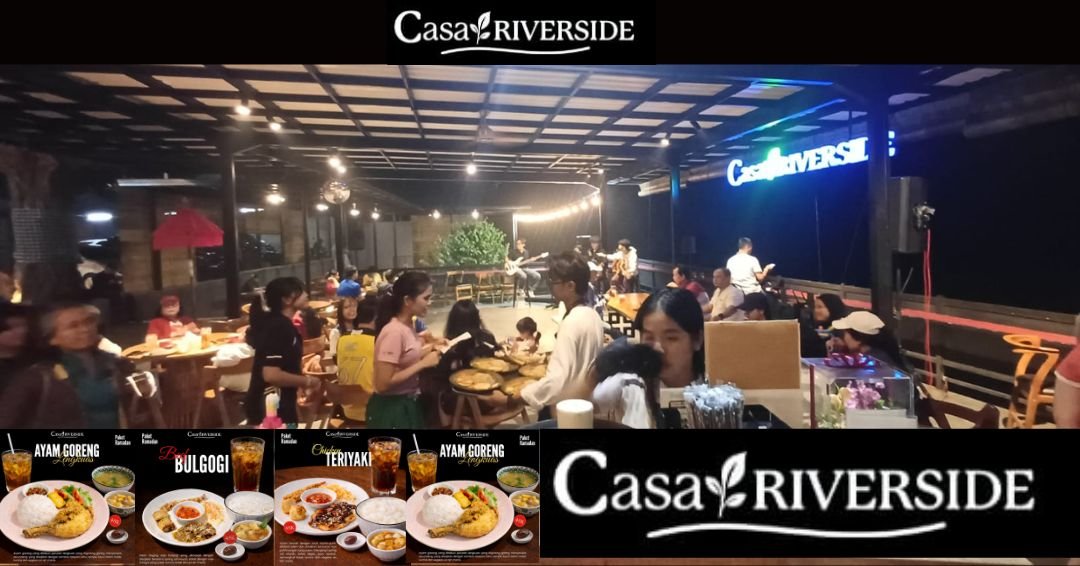 Tempat Buka Bersama Cibinong di Casa Riverside