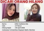 Mahasiswi Universitas Mayasari Bakti Dilaporkan Hilang Sejak Awal April 2026, Keluarga Harap Bantuan Masyarakat